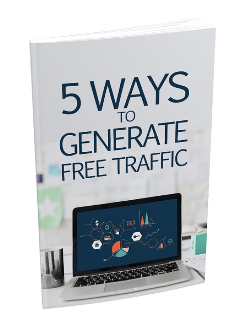 Product picture 5 Ways To Generate Free Traffic